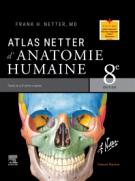 Netter Atlas of Human Anatomy: Classic Regional Approach, 8e
