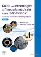 Guide des technologies de l'imagerie médicale et de la radiothérapie